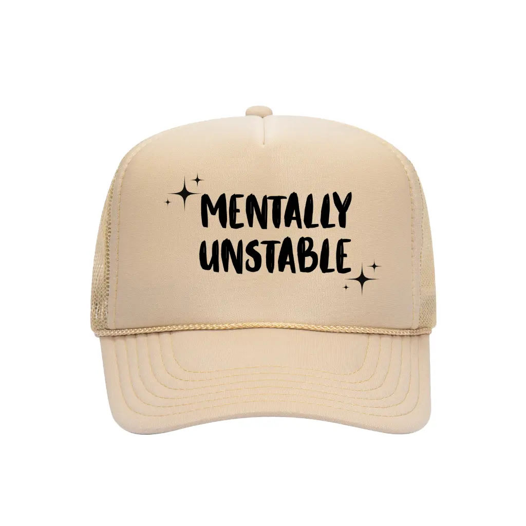 Mentally Unstable Trucker Hat - Adjustable Snapback, Foam Panel, Mesh Back, Polyester & Foam Blend, Unhinged & Unbothered Design