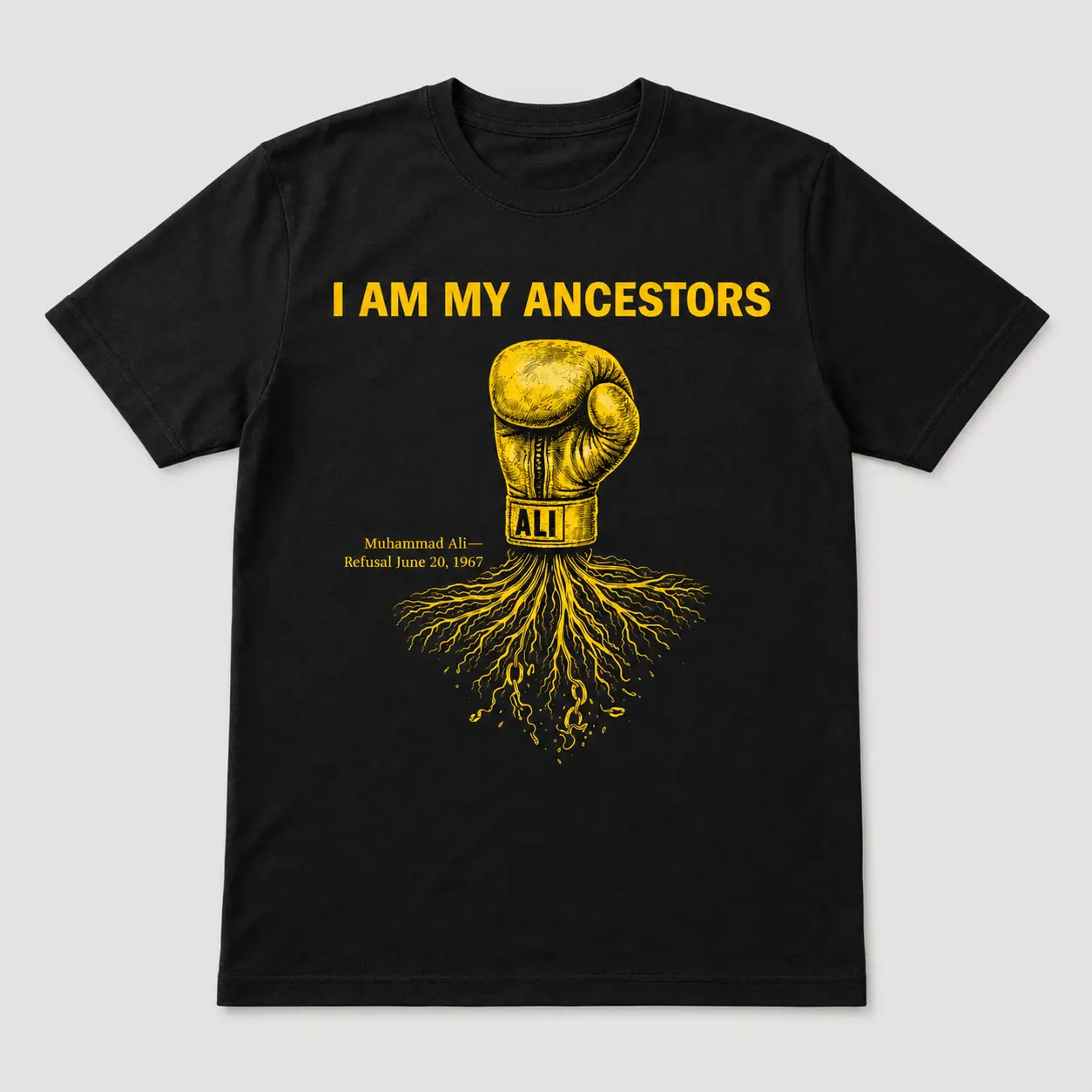 I Am My Ancestors Muhammad Ali Unisex Graphic T-Shirt