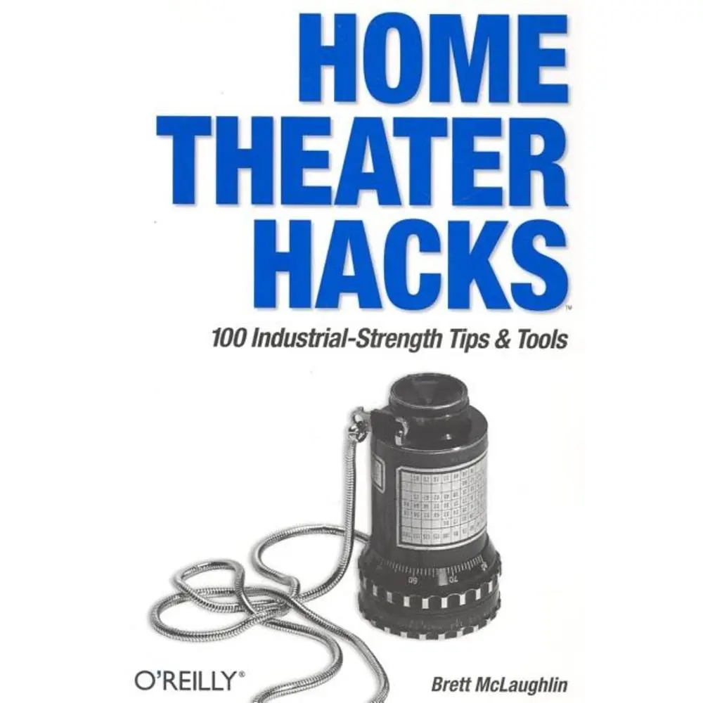 USED-Home Theater Hacks: 100 Industrial-Strength Tips & Tools by McLaughlin, Brett (Paperback)