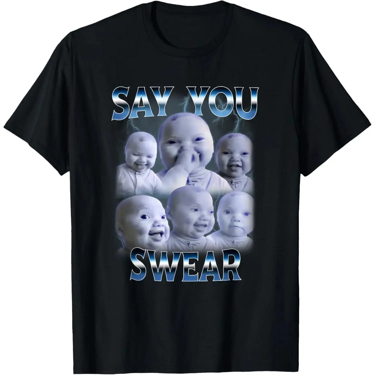Cotton Baby TShirt Featuring Say You Swear and Genz Meme Design Perfect for Niche and Humorous Occasions