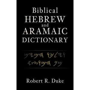 Biblical Hebrew and Aramaic Dictionary