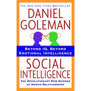 USED-Social Intelligence: The New Science of Human Relationships by Goleman, Daniel (Paperback)