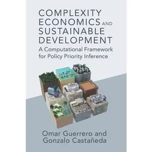 USED-Complexity Economics and Sustainable Development by Guerrero, Omar A. (Paperback)