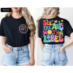 Autism Awareness Teacher Graphic T-Shirt, “See the Able Not the Label” SPED Special Ed Teacher Short Sleeve Tee, Casual Cotton Shirt, Supportive Neurodiversity T-Shirt, Everyday Wear, Teacher Appreciation Gift, Positive Message Unisex Tee
