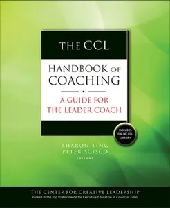USED-The CCL Handbook of Coaching: A Guide for the Leader Coach [With CDROM] by Ting, Sharon (Hardcover)