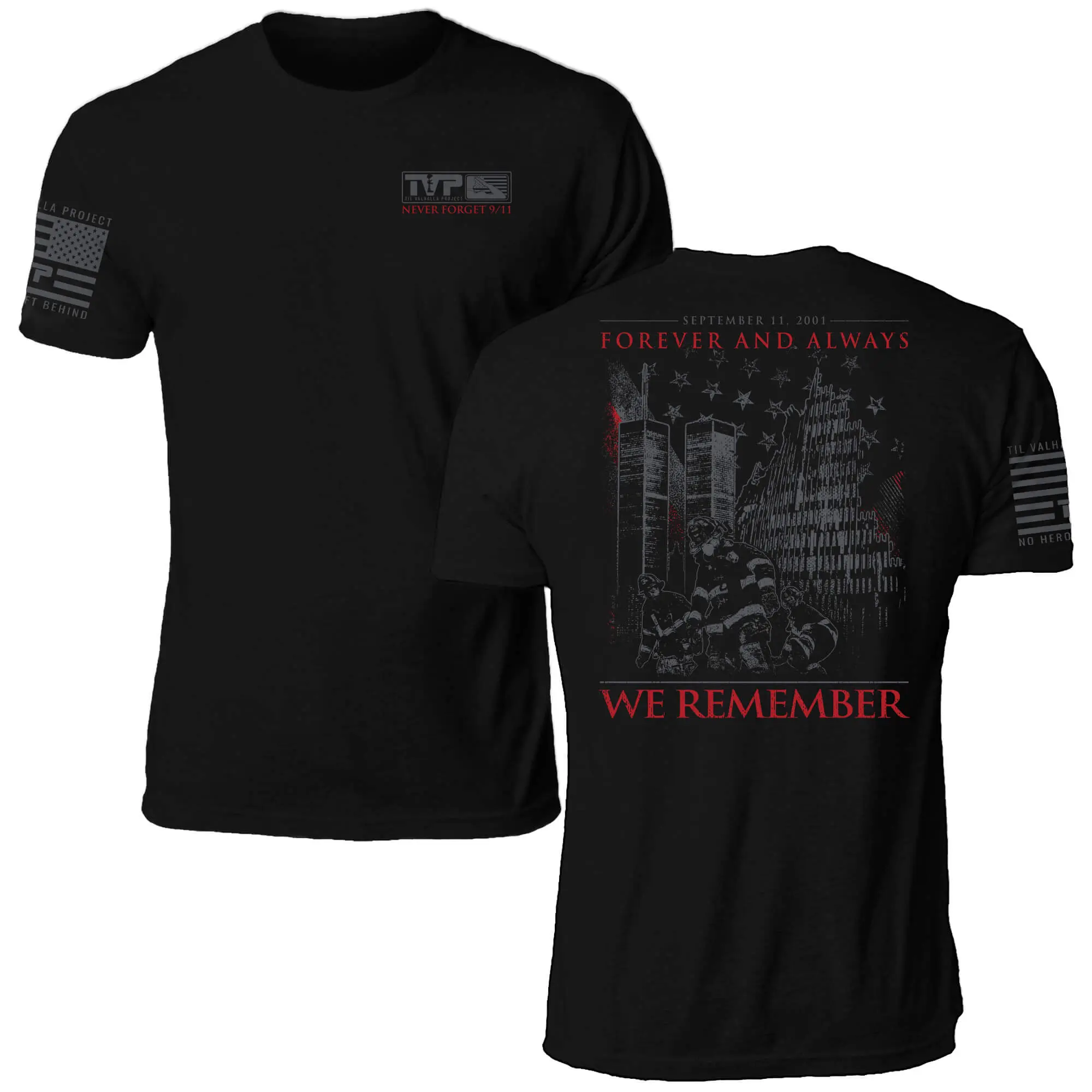 Forever and Always: 9/11 Tribute Tee