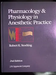 USED-Pharmacology and Physiology in Anesthetic Practice by Robert K. Stoelting (Hardcover)