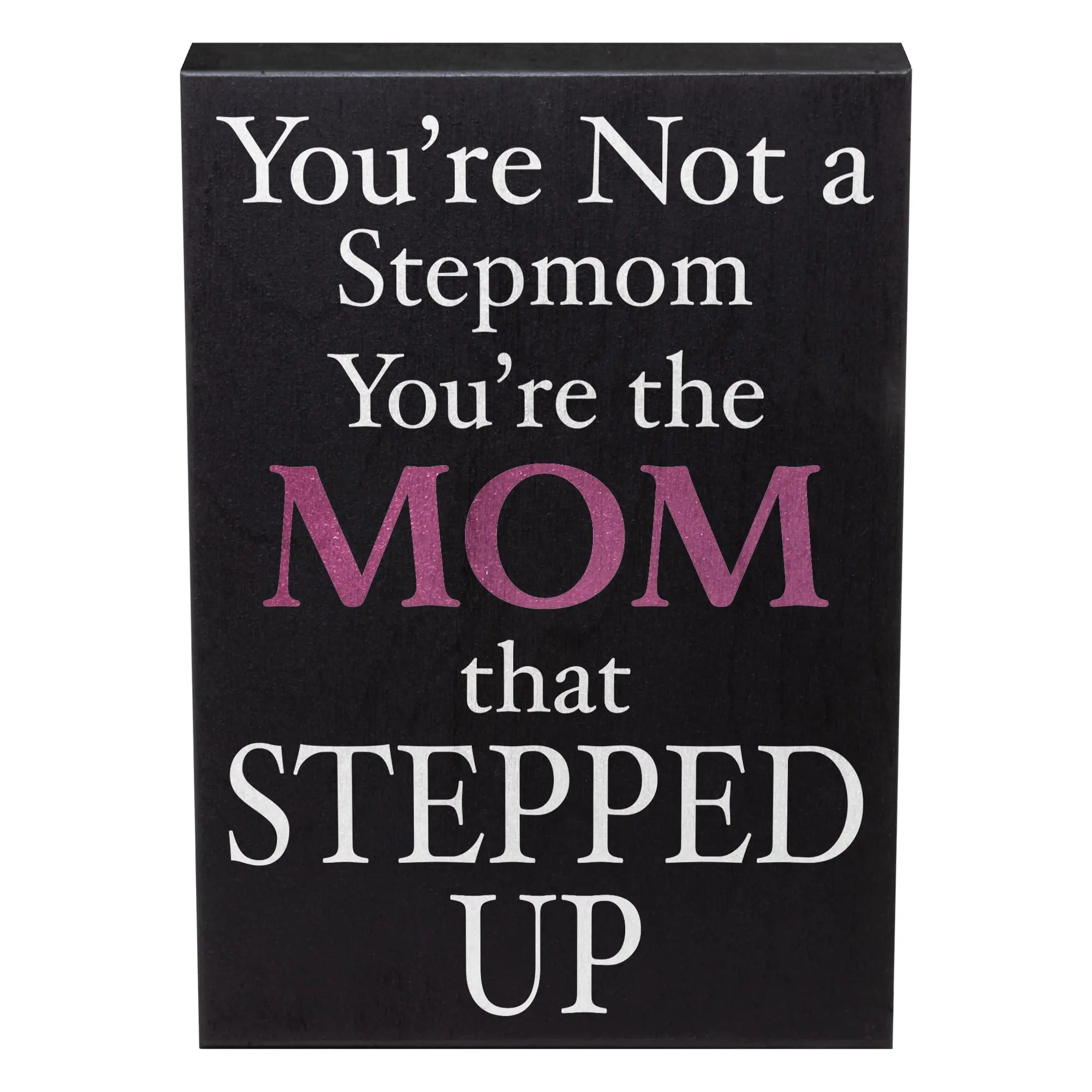 JennyGems Stepmom Gifts, Stepped Up Mom Mothers Day Gift, Other Mothers Decor for Wall or Tabletop, Special and Meaningful Saying for Bonus Mom