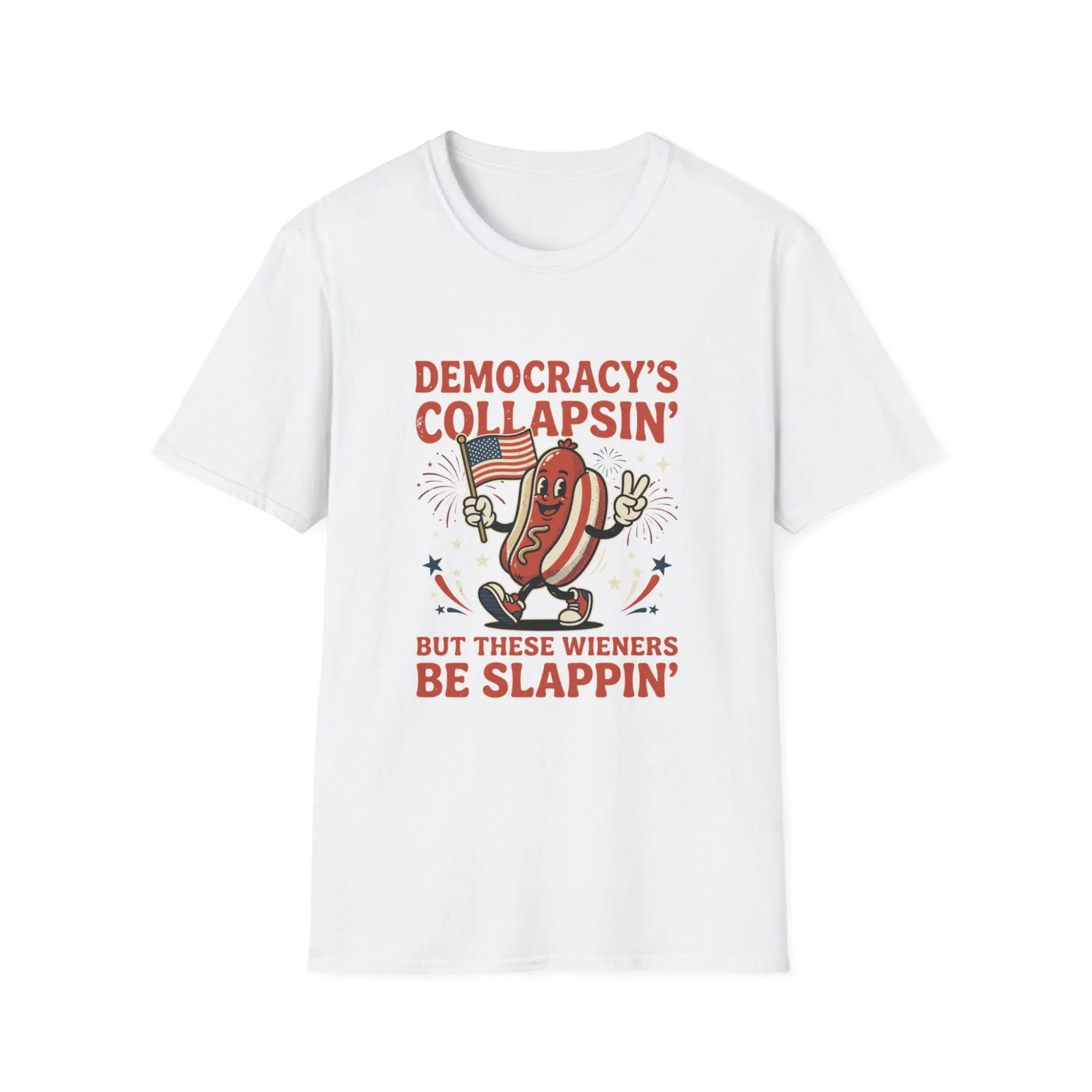 Democracy's Collapsin' Hot Dog T-Shirt|   Funny Patriotic Graphic Tee
