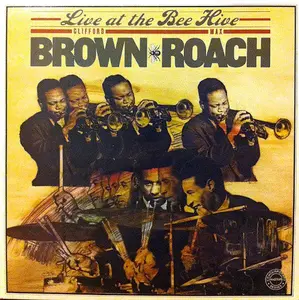 Clifford Brown And Max Roach - Live At The Bee Hive (1979, Columbia) VG+/VG+