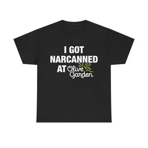 I Got Narcanned At Olive Garden Tee - Funny Cotton Streetwear Tshirt, Casual Shortsleeve Menswear Graphic Tshirt