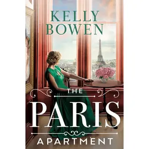 The Paris Apartment by Kelly Bowen [Paperback Book]