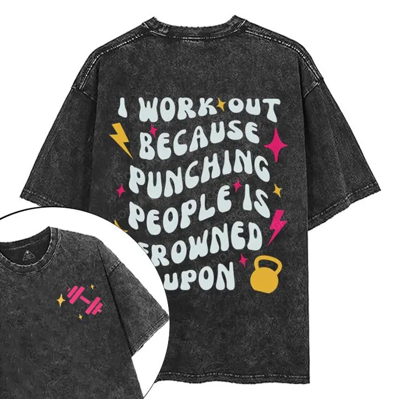 I Workout Because Punching People Is Frowned Upon printed Gym Shirt