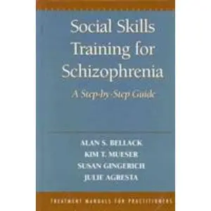 USED-Social Skills Training for Schizophrenia: A Step-by-Step Guide by Julie Agresta (Hardcover)