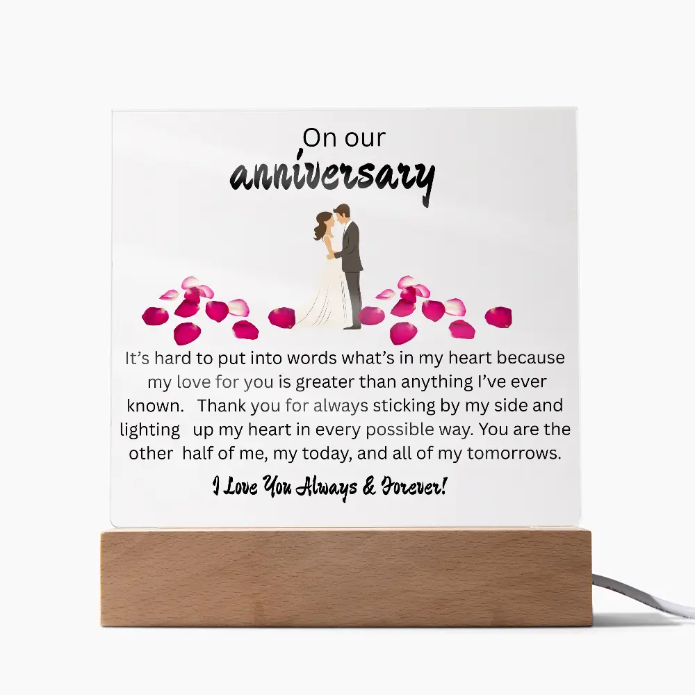 OUR ANNIVERSARY ....ACRYLIC PLAQUE