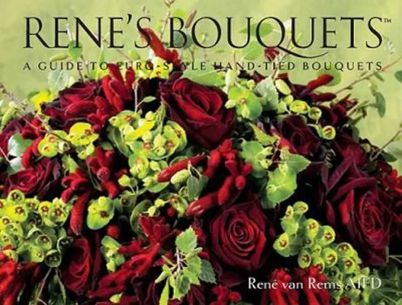 Used Book - René's Bouquets: A Guide to Euro-Style Hand-Tied Bouquets (English-Spanish Edition) by René van Rems, Hard Cover, 136pp, with Flower Selection Techniques & Strong Inspiration, 2.65 lbs