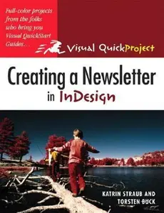 USED-Creating A Newsletter In Indesign: Visual Quickproject Guide by Katrin Straub (Paperback)