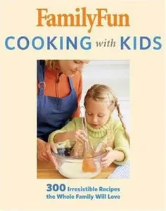 USED-FamilyFun Cooking with Kids by Deanna F. Cook (Unknown)