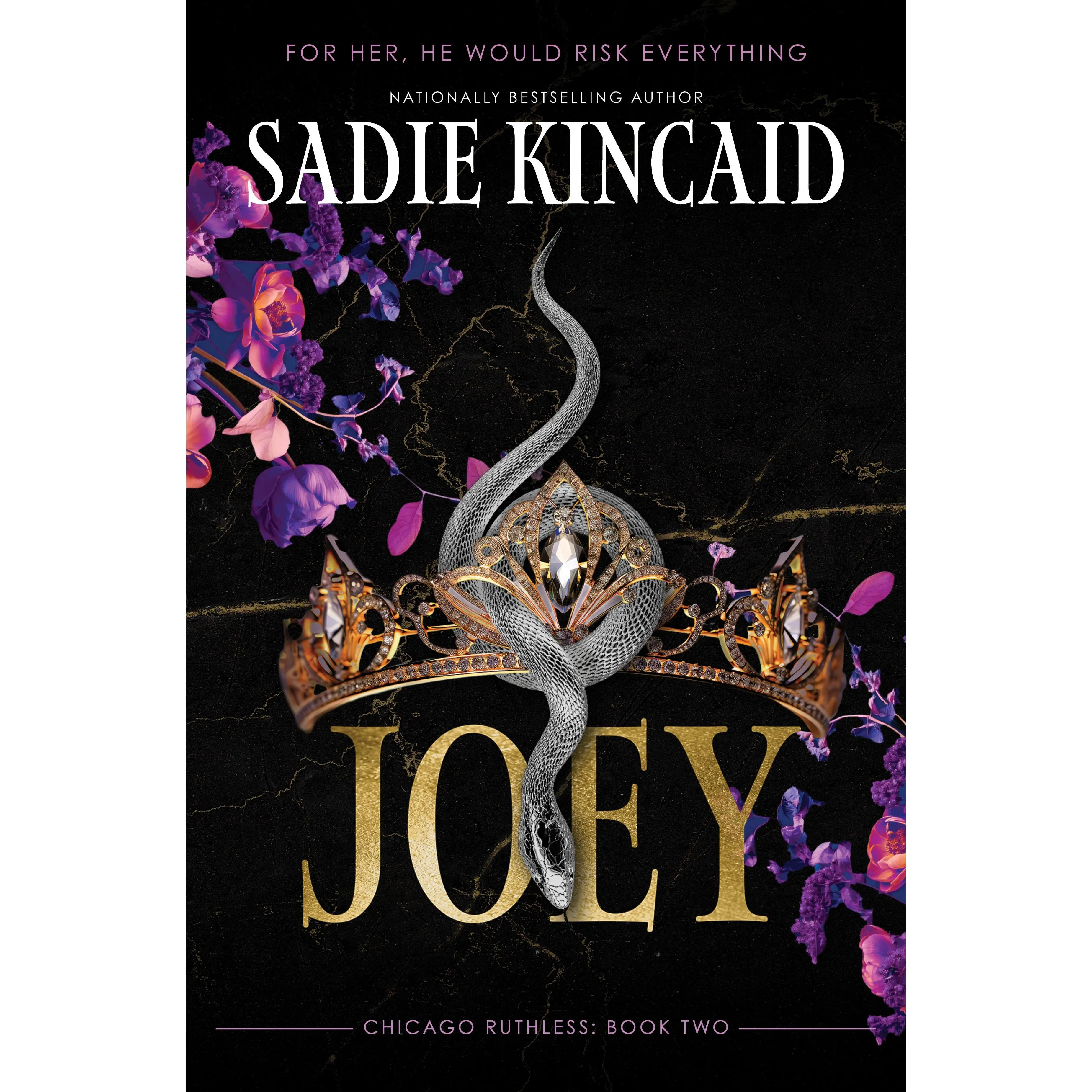 Joey: A Novel (Chicago Ruthless: Volume Number 2) by Sadie Kincaid [Hardback Book]