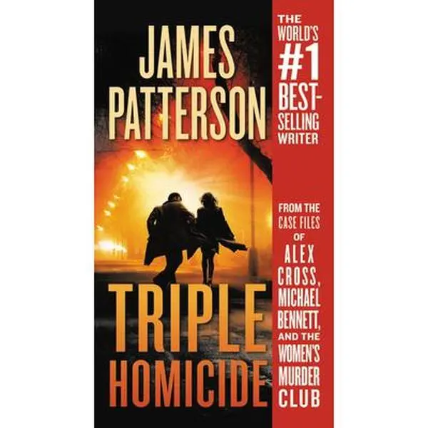 USED Book - Triple Homicide: From the Case Files of Alex Cross, Michael Bennett, and the Women's Murder Club by Patterson, James (Mass Market Paperback) - english