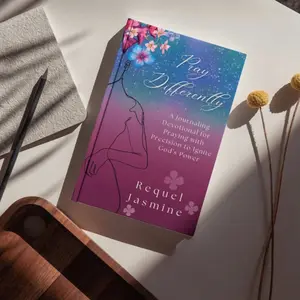 Pray Differently by Requel Jasmine - A Journaling Devotional for Precision Praying to Ignite God's Power