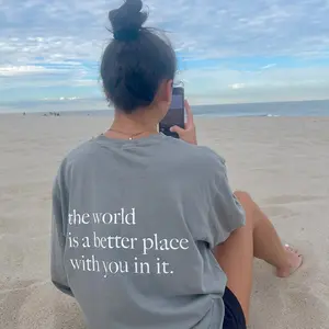 The World is a Better Place With You In It Tee, Comfort Colors Cotton T-Shirt