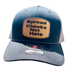 Spread Cheeks Not Hate Leather Patch Hat
