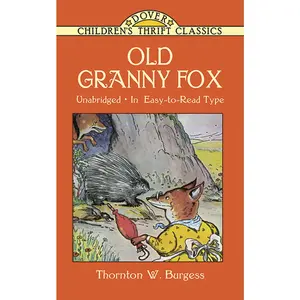 USED-Old Granny Fox by Burgess, Thornton W. (Paperback)