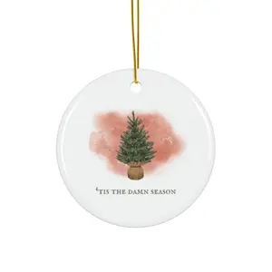 Rustic Ceramic Ornament, Cozy Holiday Decor, 'Tis the Damn Season Evermore Era Lyric Tree Ornament christmas