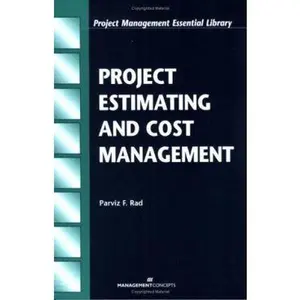 USED-Project Estimating and Cost Management (Project Management Essential Library) by Parvis F. Rad (Paperback)