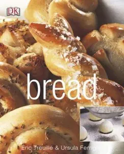 USED-Bread by Eric Treuille (Paperback)