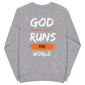 In God We Love God Runs The World Pullover Crewneck Sweatshirt