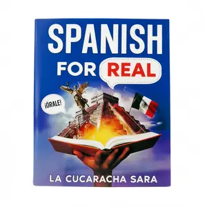 Spanish For Real: Practical Language Learning Workbook – Speak Naturally Like a Local, with Everyday Slang, Flirty Expressions and Essential Daily Grammar Rules