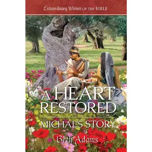USED-A Heart Restored: Michal's Story by Adams, Beth (Paperback)