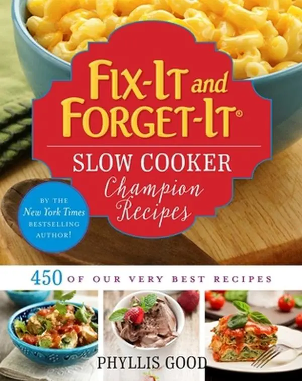 USED Book - Fix-It and Forget-It Slow Cooker Champion Recipes: 450 of Our Very Best Recipes by Good, Phyllis (Paperback) - english
