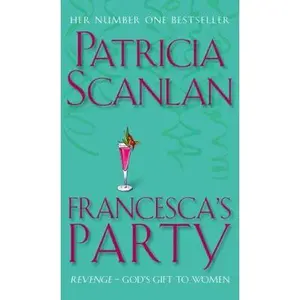 USED-Francesca's Party by Patricia Scanlan (Paperback)