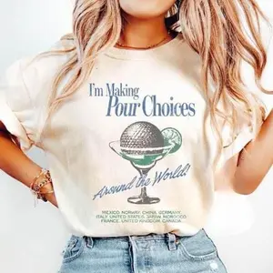 DisneyWorld Epcot I'm Making Pour Choices Around The World Shirt, Epcot Shirt, Epcot World Tour Shirt, Gift for Her