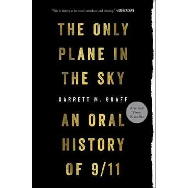 ONLY PLANE IN THE SKY: AN ORAL HISTORY OF 9/11 [Tradepaper]