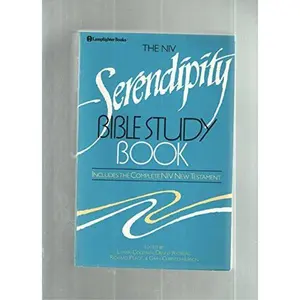 USED-The Serendipity Bible study book: Includes the complete NIV New Testament by Lyman & Denny Rydberg Coleman (Unknown)