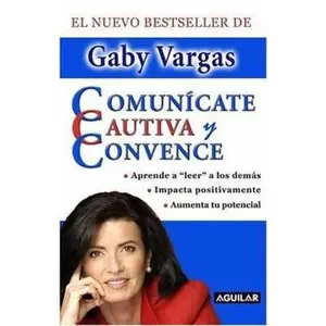 USED-Comunícate, cautiva y convence (Spanish Edition) by Gaby Vargas (Hardcover)