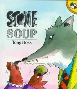 USED-Stone Soup by Ross, Tony (1990) Paperback by Tony Ross (Paperback)