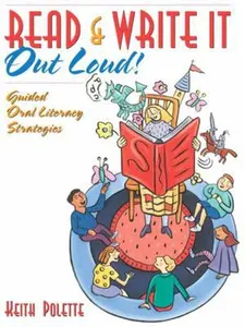 USED-Read & Write It Out Loud! Guided Oral Literacy Strategies by Keith Polette (Paperback)