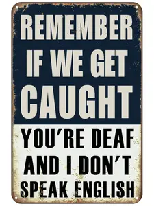 "Remember If We Get Caught" Sign, Funny Bar Sign, Ideal Room Decor, Funny Garage Decor, Funny Man Cave Room Signs, Humor Man Cave Bar Signs,Vintage Tin Sign (12"X 8", 1PC)