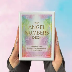 The Angel Numbers Deck: Draw a Card and Discover Your Spirit Guides' Divine Message