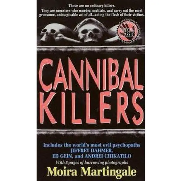 USED-CANNIBAL KILLERS - The History of Impossible Murderers by Moira Martingale (Paperback)