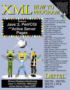 USED-XML: How to Program, Featuring Java 2, Perl/CGI and Active Server Pages [With CDROM] by Deitel, Harvey M. (Paperback)