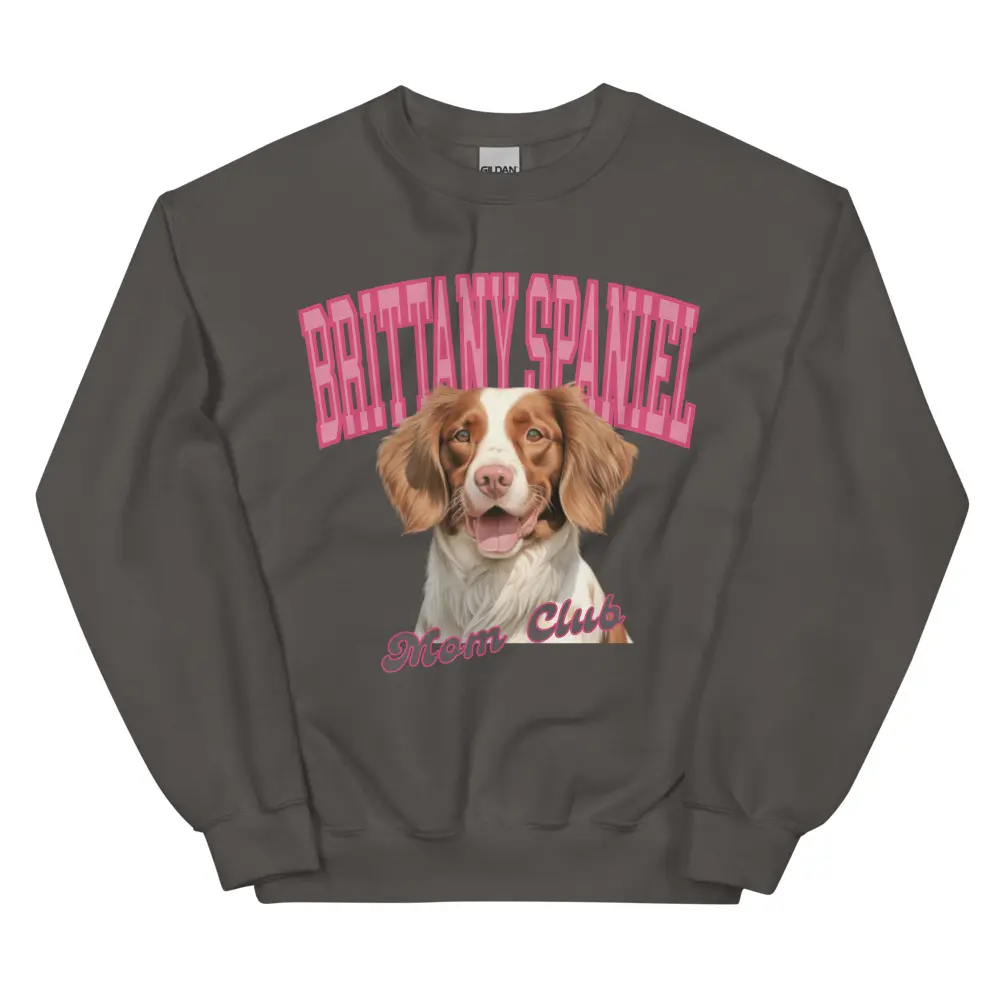 Brittany Spaniel Mom Club Sweatshirt ~ Sweatshirt Unisex Apparel Relaxed Fit Printed in the USA Clothing Womenswear Casual and Comfortable