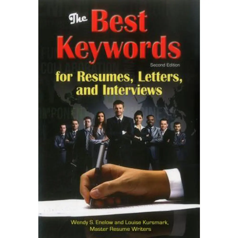 USED-The Best Keywords for Resumes, Letters, and Interviews: Powerful Words and Phrases for Landing Great Jobs! by Enelow, Wendy S. (Paperback)