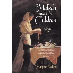 USED-Malkeh and Her Children by Edelson, Marjorie (Paperback)