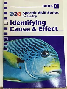 USED Book - SRA Specific Skills Series for Reading: Identifying Cause and Effect, Book C (Specific Skills Series) by unknown author (Paperback)